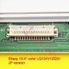 LQ104V1DG51 - LCD SHARP 10.4inch cho máy CNC
