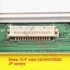 LQ104V1DG52 - LCD SHARP 10.4inch cho máy CNC