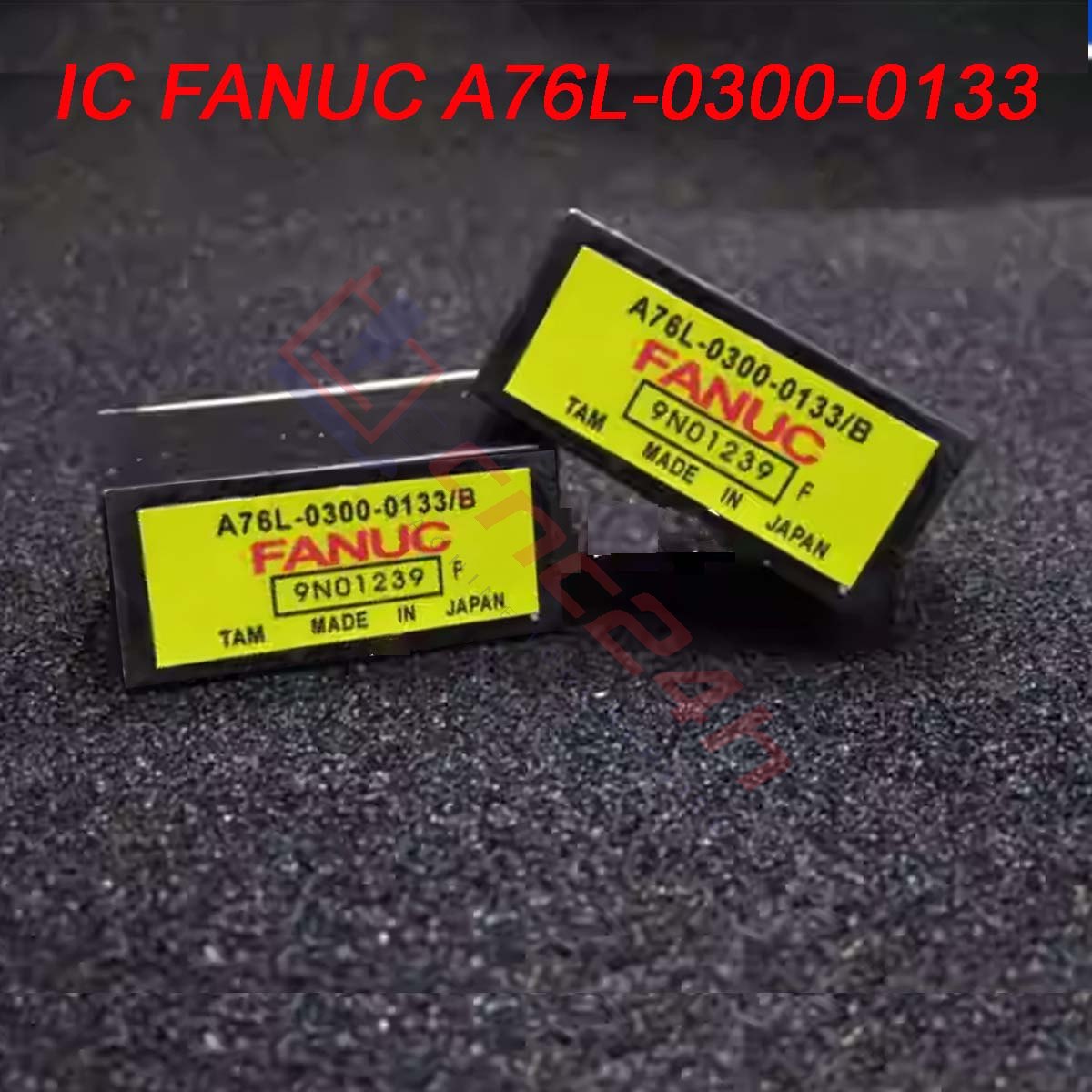 IC H I TI P FANUC A76L 0300 0133 CNC24H Shop IC H I TI P FANUC A76L 0300 0133 CNC24H Shop